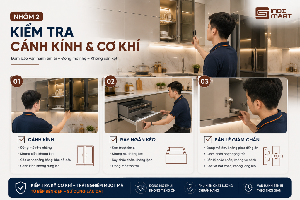 Kiểm tra cánh kính và phụ kiện cơ khí tủ bếp