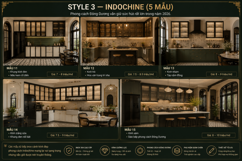 Mẫu tủ bếp inox cánh kính đẹp phong cách Indochine sang trọng năm 2026