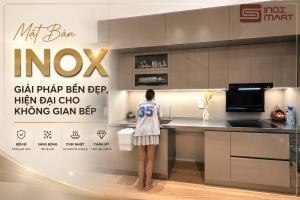 Mặt Bàn Inox – Giải Pháp Bền Đẹp, Hiện Đại Cho Không Gian Bếp