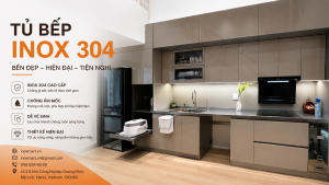 Tủ Bếp Inox 304 Có Bền Không? Cấu Tạo, Ưu Điểm Và Kinh Nghiệm Lựa Chọn